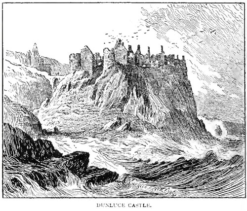 DUNLUCE CASTLE